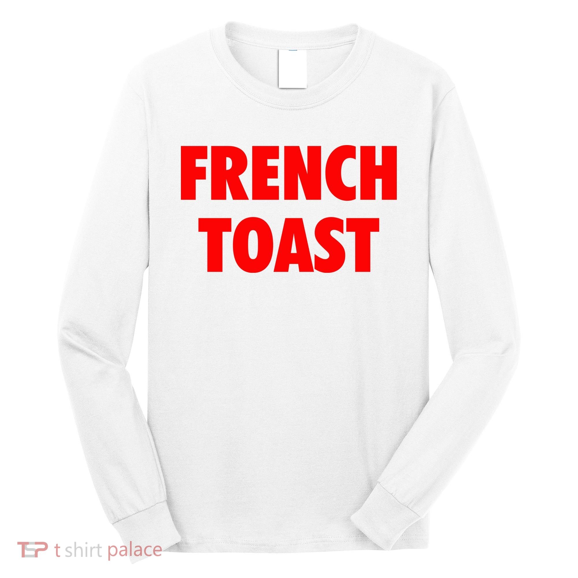 French Toast Long Sleeve Shirt