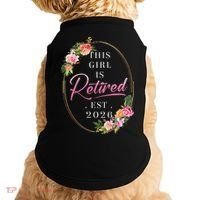 Floral This Girl Is Retired EST 2026  Doggie Tank thumb 0