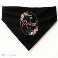 Floral This Girl Is Retired EST 2026  USA-Made Doggie Bandana thumb 0