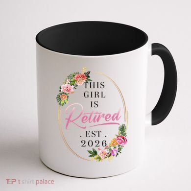Floral This Girl Is Retired EST 2026  Coffee Mug back