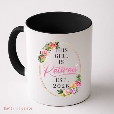 Floral This Girl Is Retired EST 2026  Coffee Mug