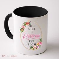 Floral This Girl Is Retired EST 2026  Coffee Mug thumb 0