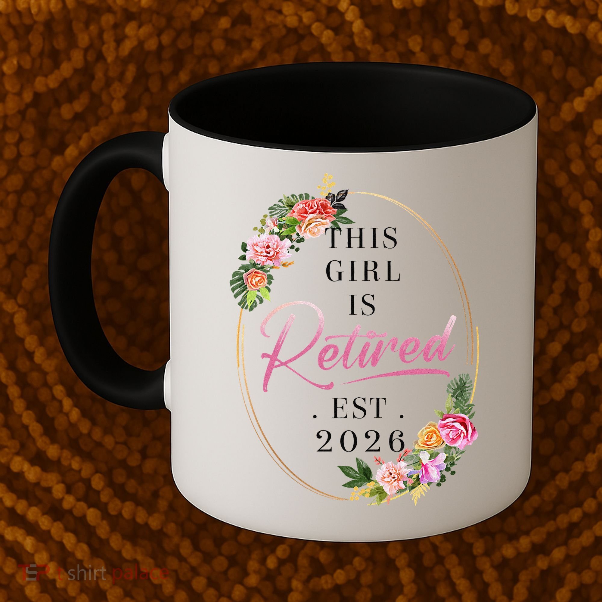 Floral This Girl Is Retired EST 2026  Coffee Mug