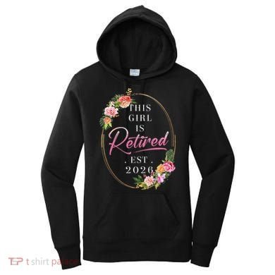 Floral This Girl Is Retired EST 2026  Women's Hoodie