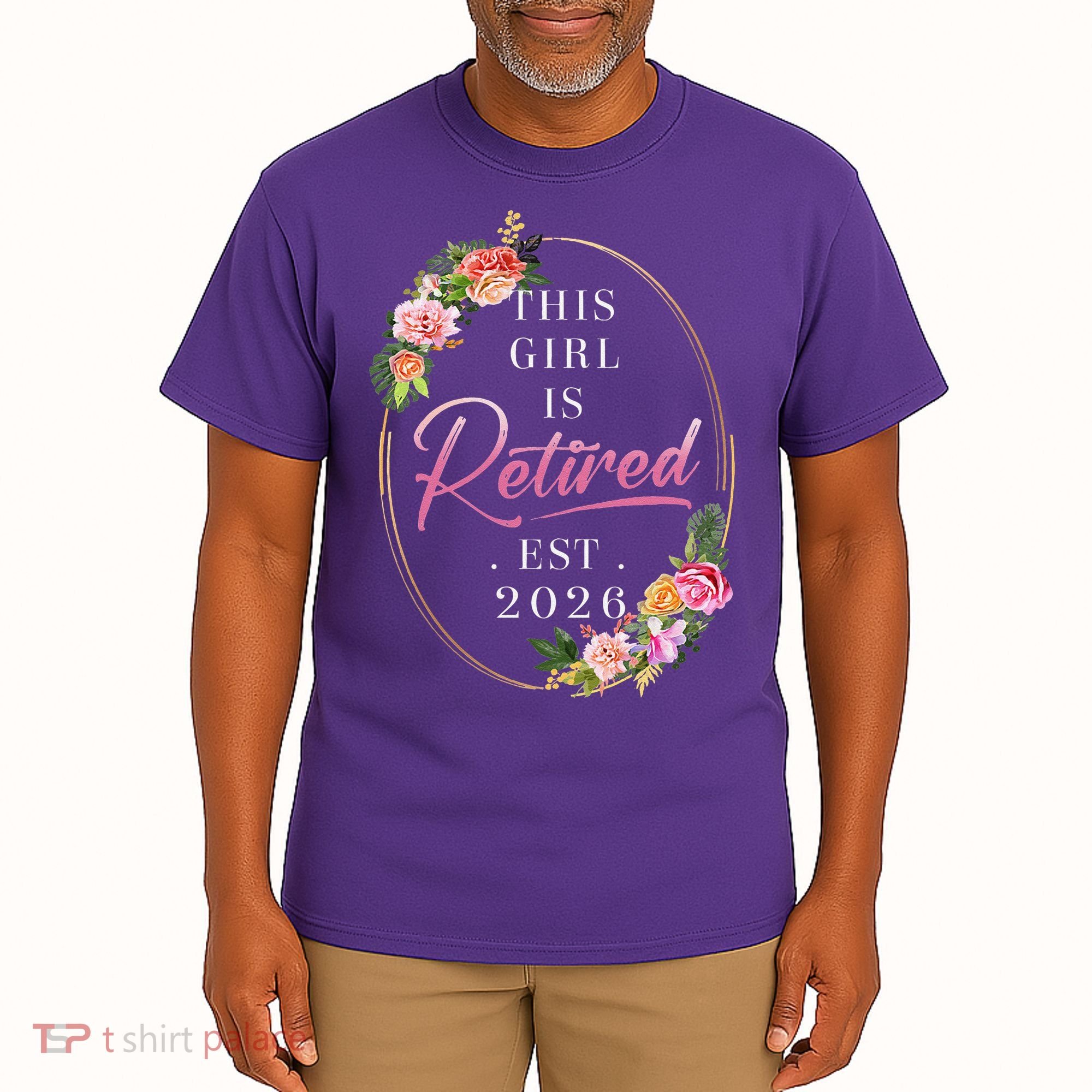 Floral This Girl Is Retired EST 2026  Tall T-Shirt
