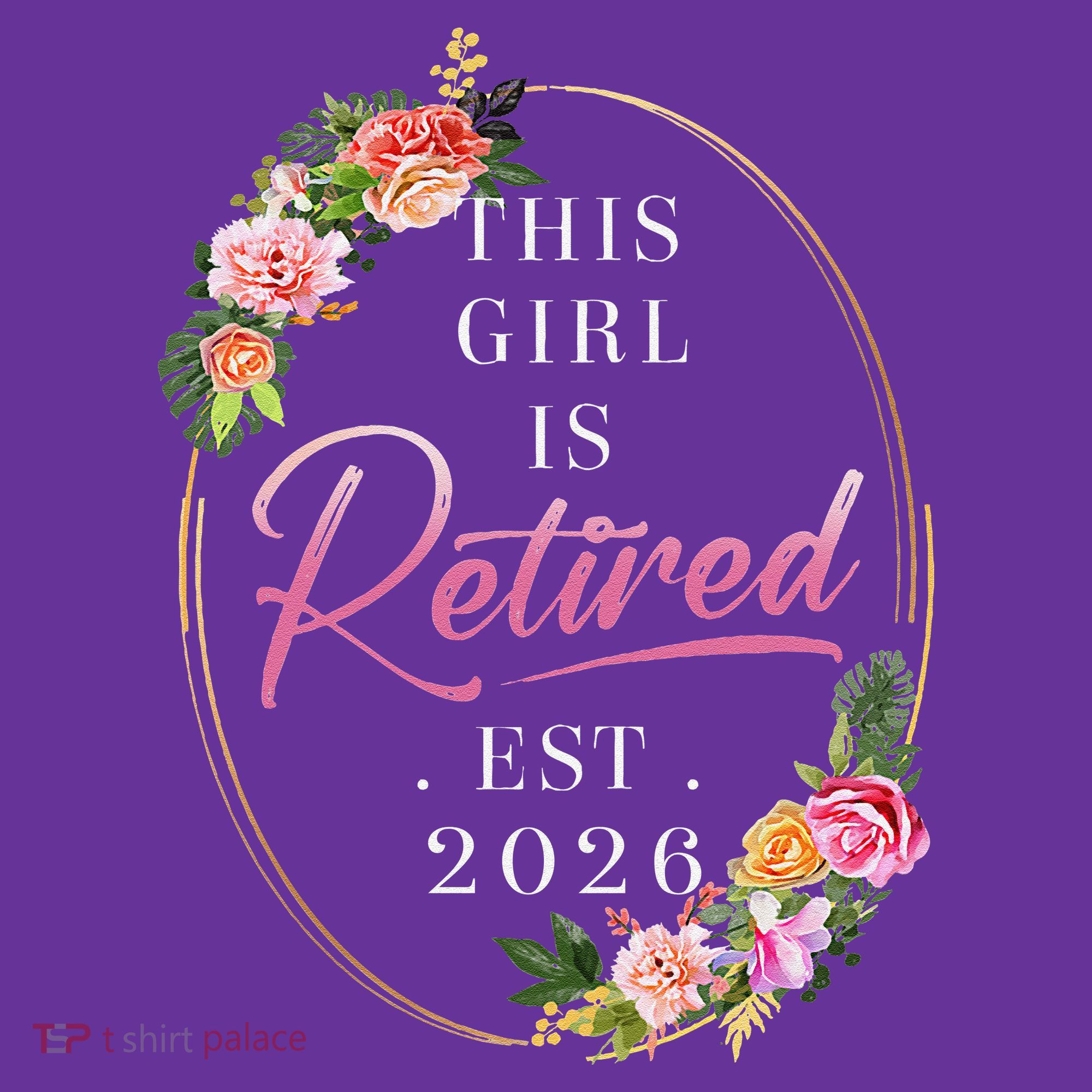 Floral This Girl Is Retired EST 2026  Hat