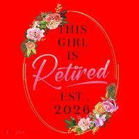 Floral This Girl Is Retired EST 2026  Santa Hat thumb 1