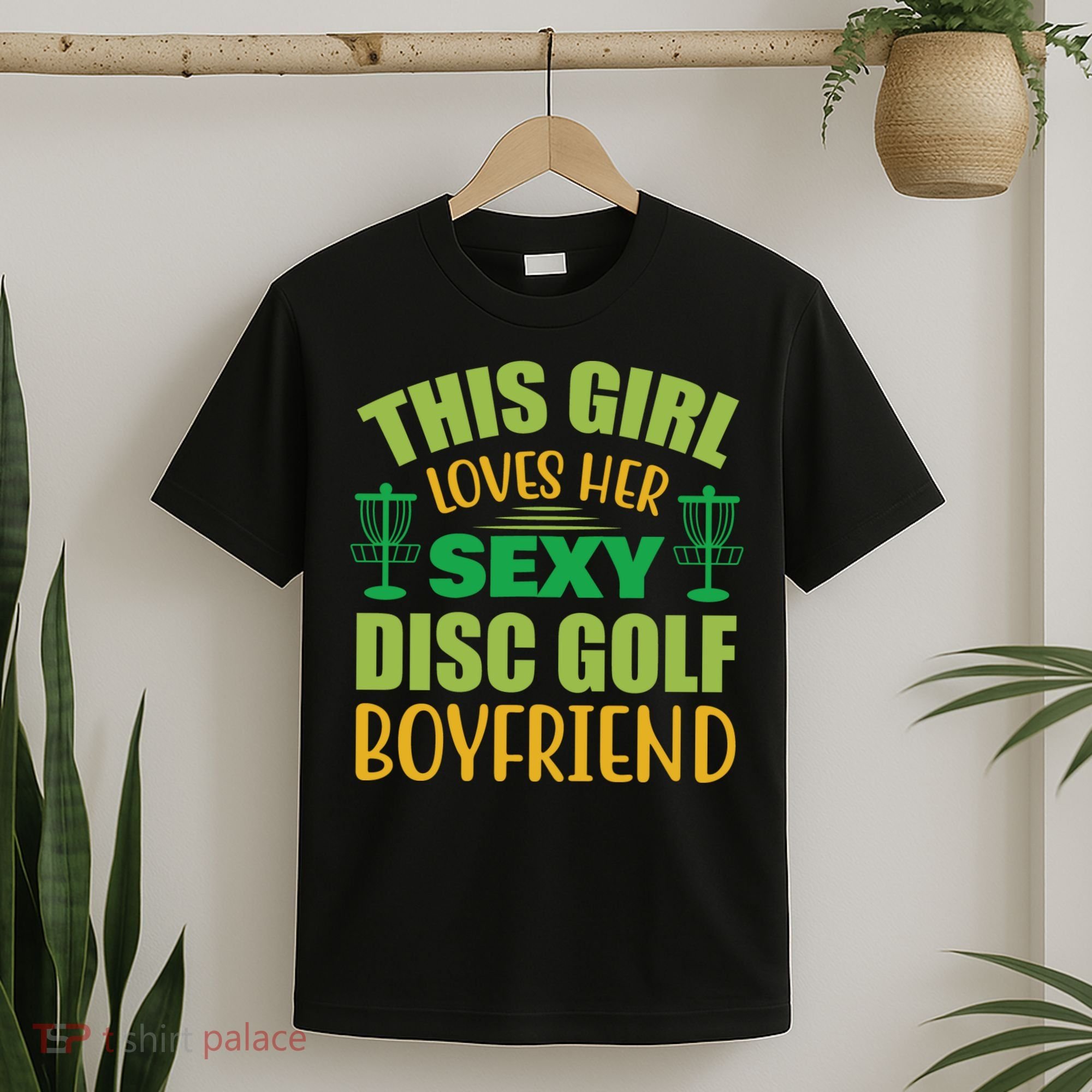 Frolf This Girl Loves Her Sexy Disc Golf Boyfriend Frisbee Golf T-Shirt