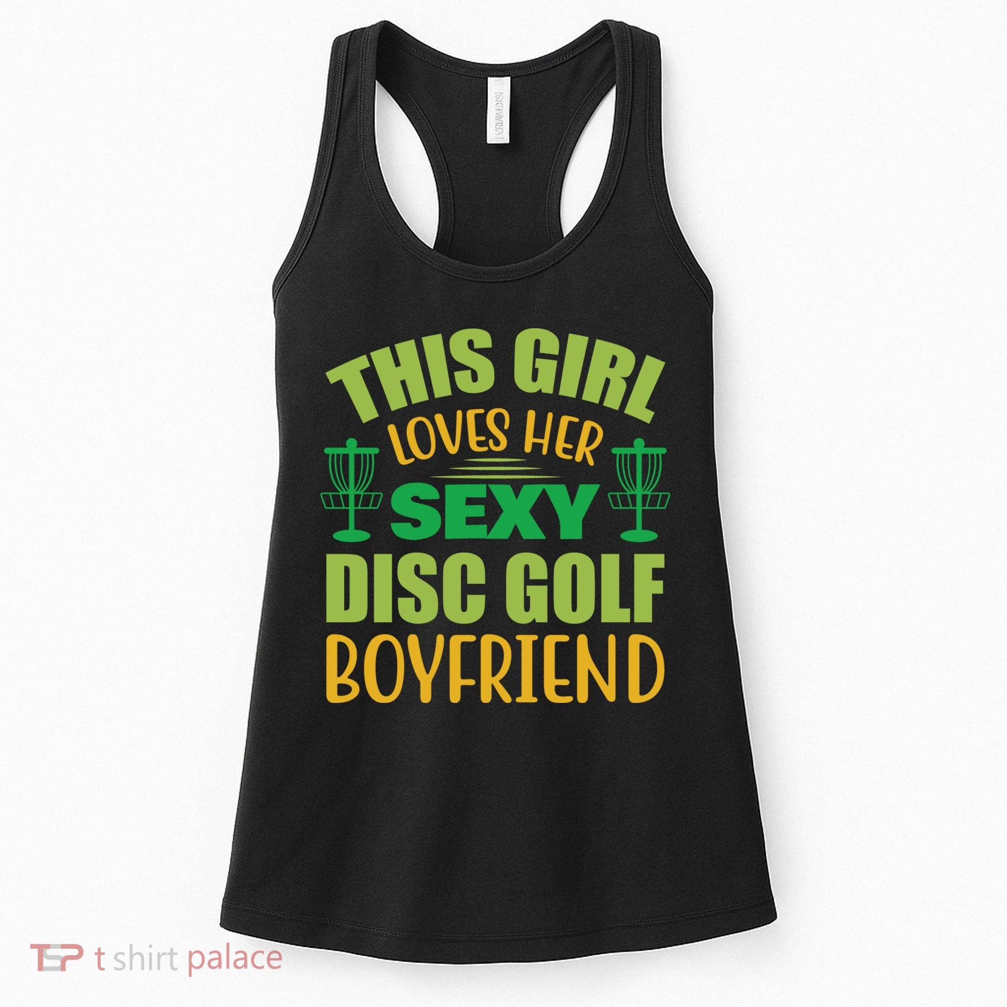 Frolf This Girl Loves Her Sexy Disc Golf Boyfriend Frisbee Golf Women's Tank Top