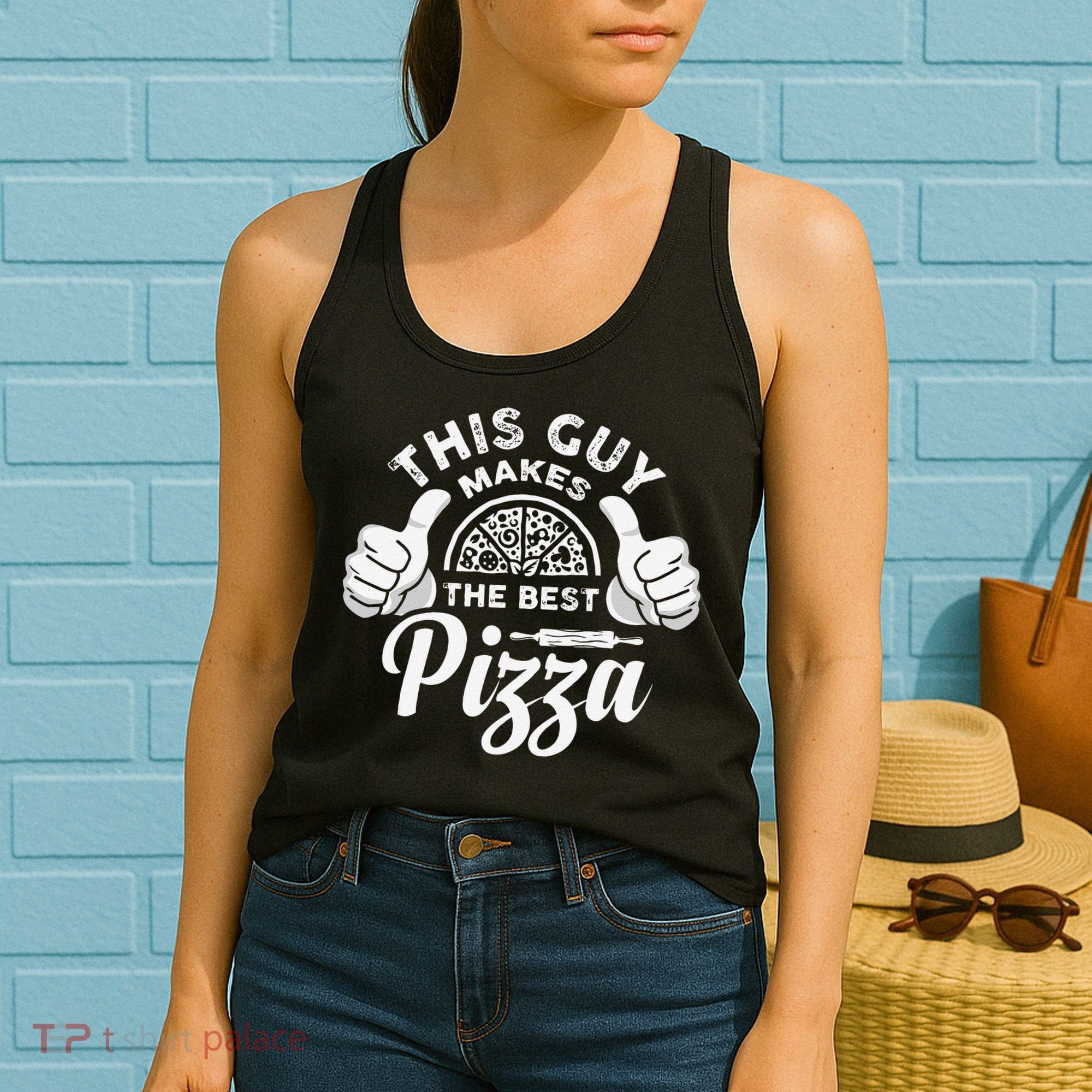 Funny This Guy Makes The Best Pizza Pizzaholics Women's Tank Top