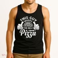 Funny This Guy Makes The Best Pizza Pizzaholics Tank Top thumb 3