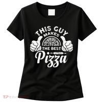 Funny This Guy Makes The Best Pizza Pizzaholics Women's T-Shirt thumb 0