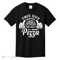 Funny This Guy Makes The Best Pizza Pizzaholics Kids T-Shirt thumb 0