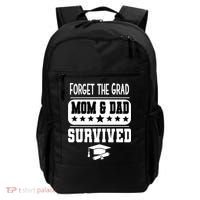 Forget The Grad Mom And Dad Survived Graduation Family Backpack thumb 0
