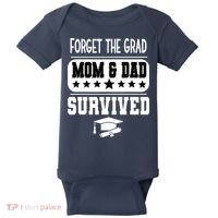 Forget The Grad Mom And Dad Survived Graduation Family Baby Bodysuit thumb 0