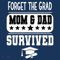 Forget The Grad Mom And Dad Survived Graduation Family Baby Bodysuit thumb 2
