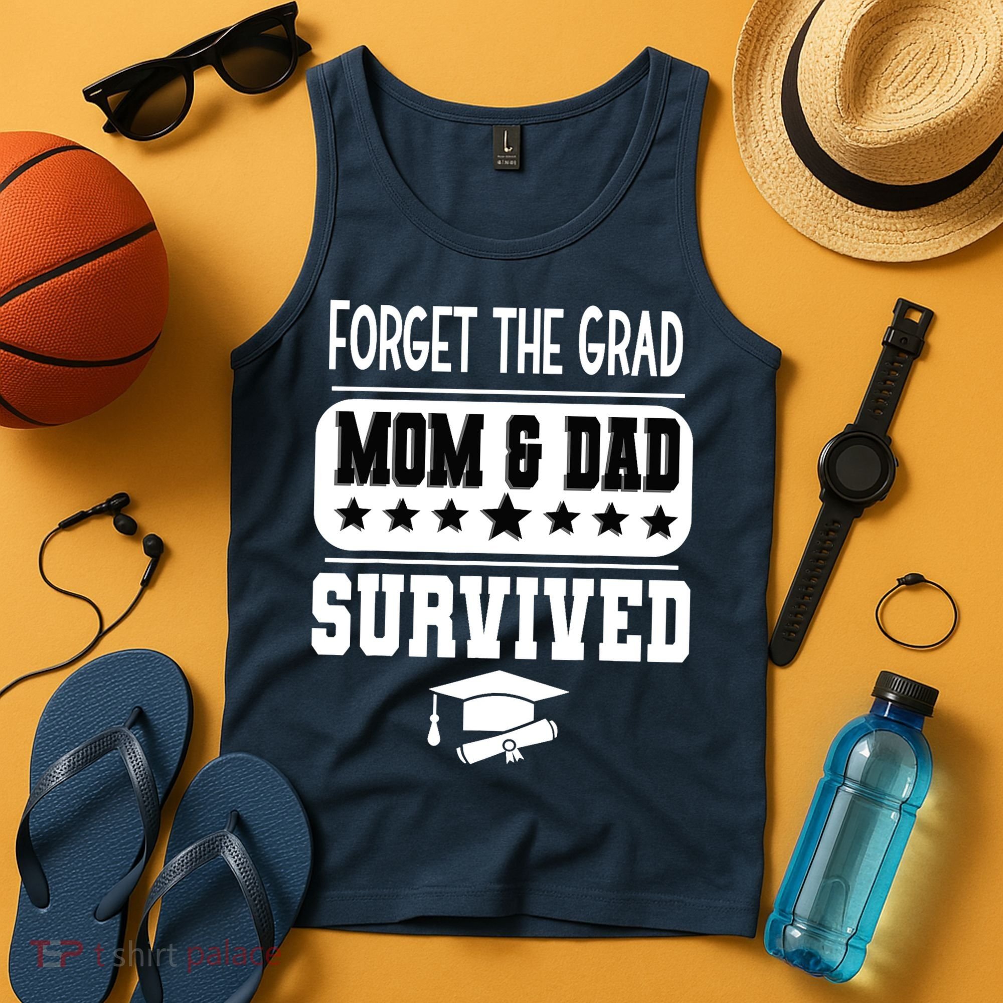 Forget The Grad Mom And Dad Survived Graduation Family Tank Top