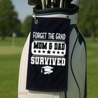 Forget The Grad Mom And Dad Survived Graduation Family Golf Towel thumb 2