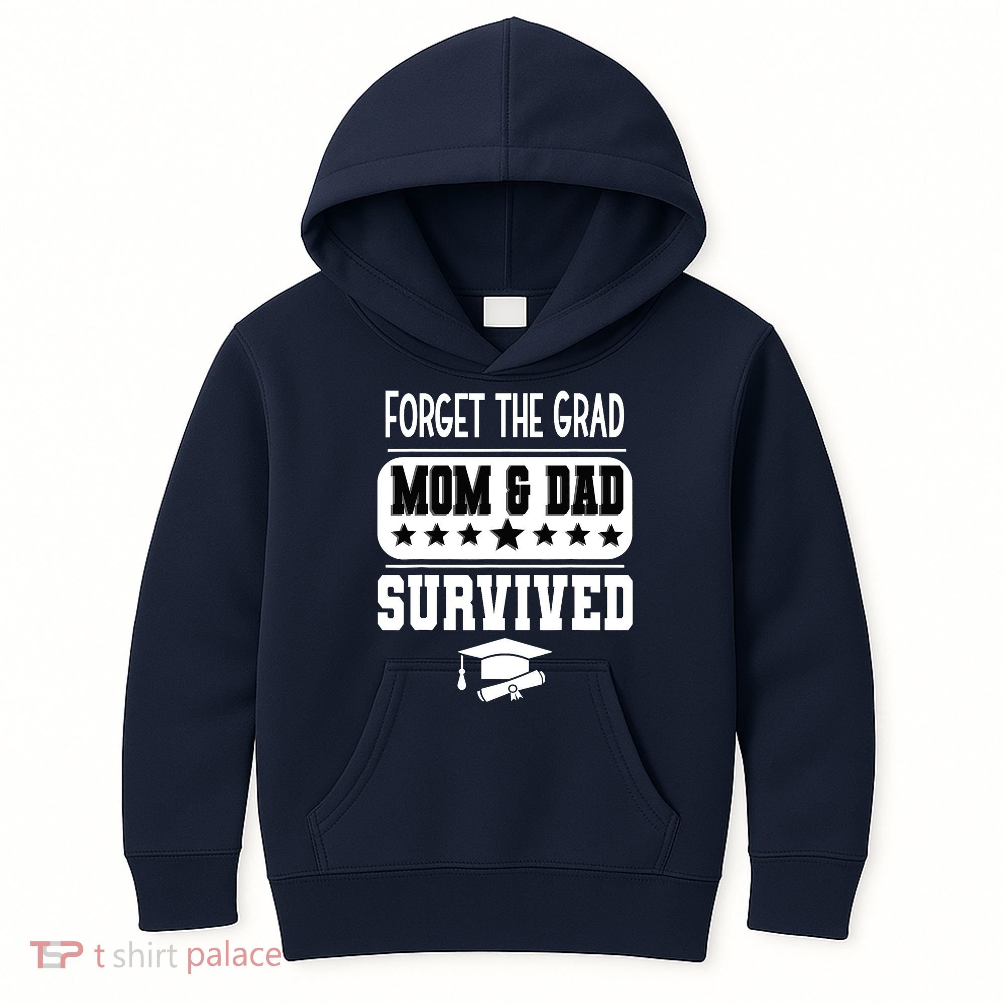 Forget The Grad Mom And Dad Survived Graduation Family Kids Hoodie
