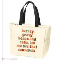 Funny Turkey Gravy Beans And Rolls Let Me See That Casserole Tote Bag thumb 3