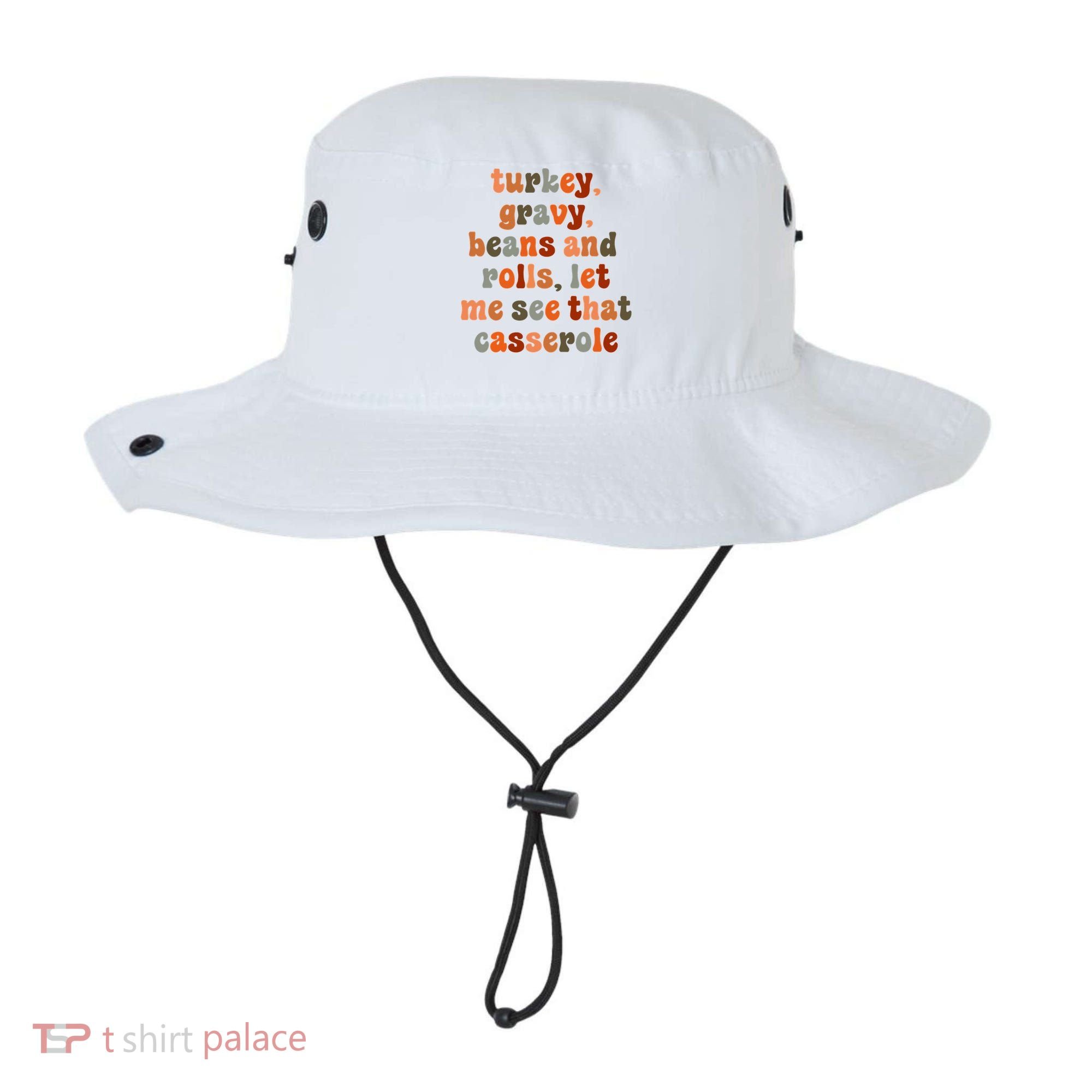 Funny Turkey Gravy Beans And Rolls Let Me See That Casserole Bucket Hat