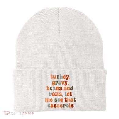 Funny Turkey Gravy Beans And Rolls Let Me See That Casserole Beanie