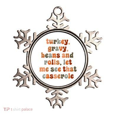 Funny Turkey Gravy Beans And Rolls Let Me See That Casserole Ornament