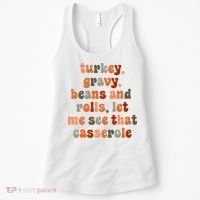 Funny Turkey Gravy Beans And Rolls Let Me See That Casserole Women's Tank Top thumb 0