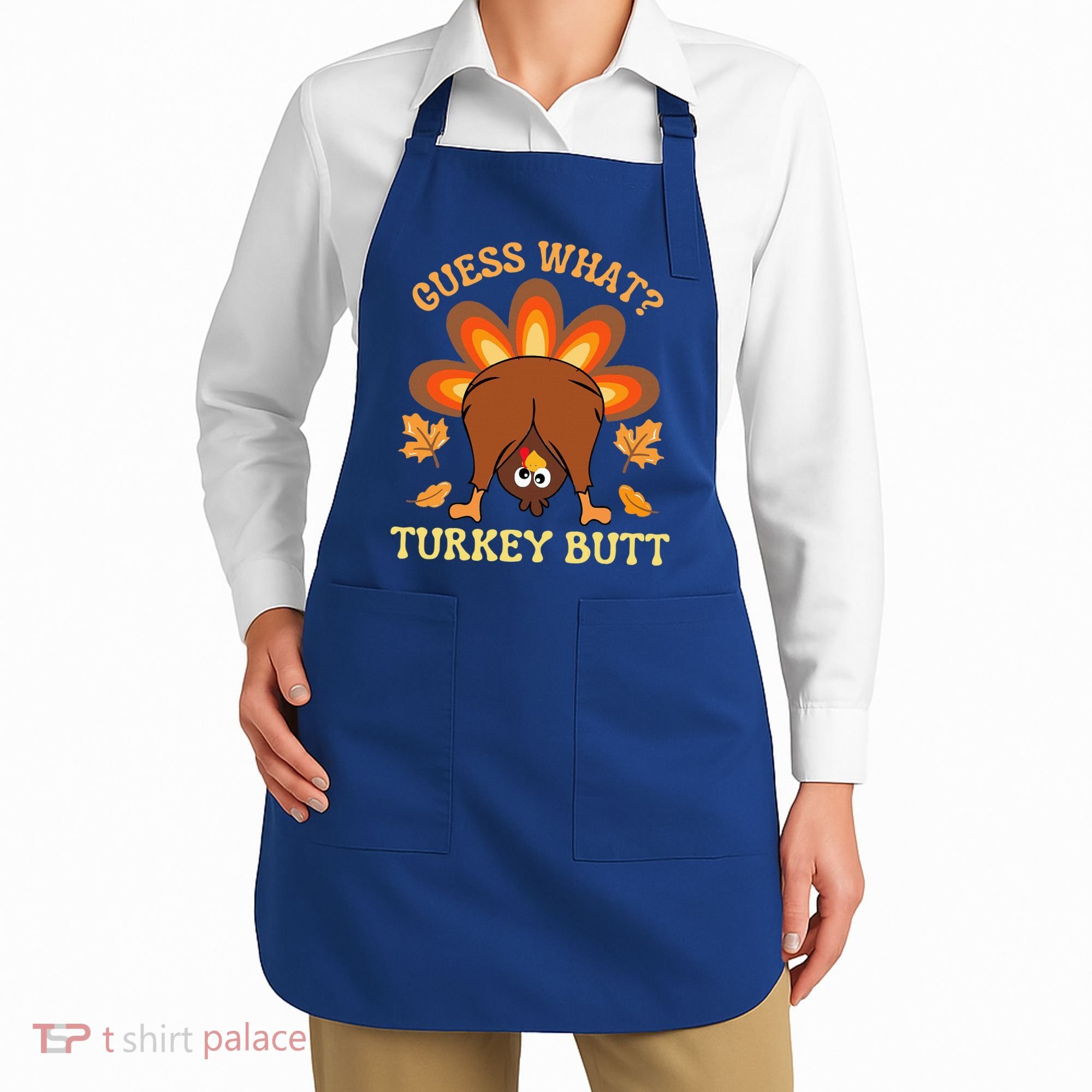 Funny Thanksgiving Guess What Turkey Butt Apron