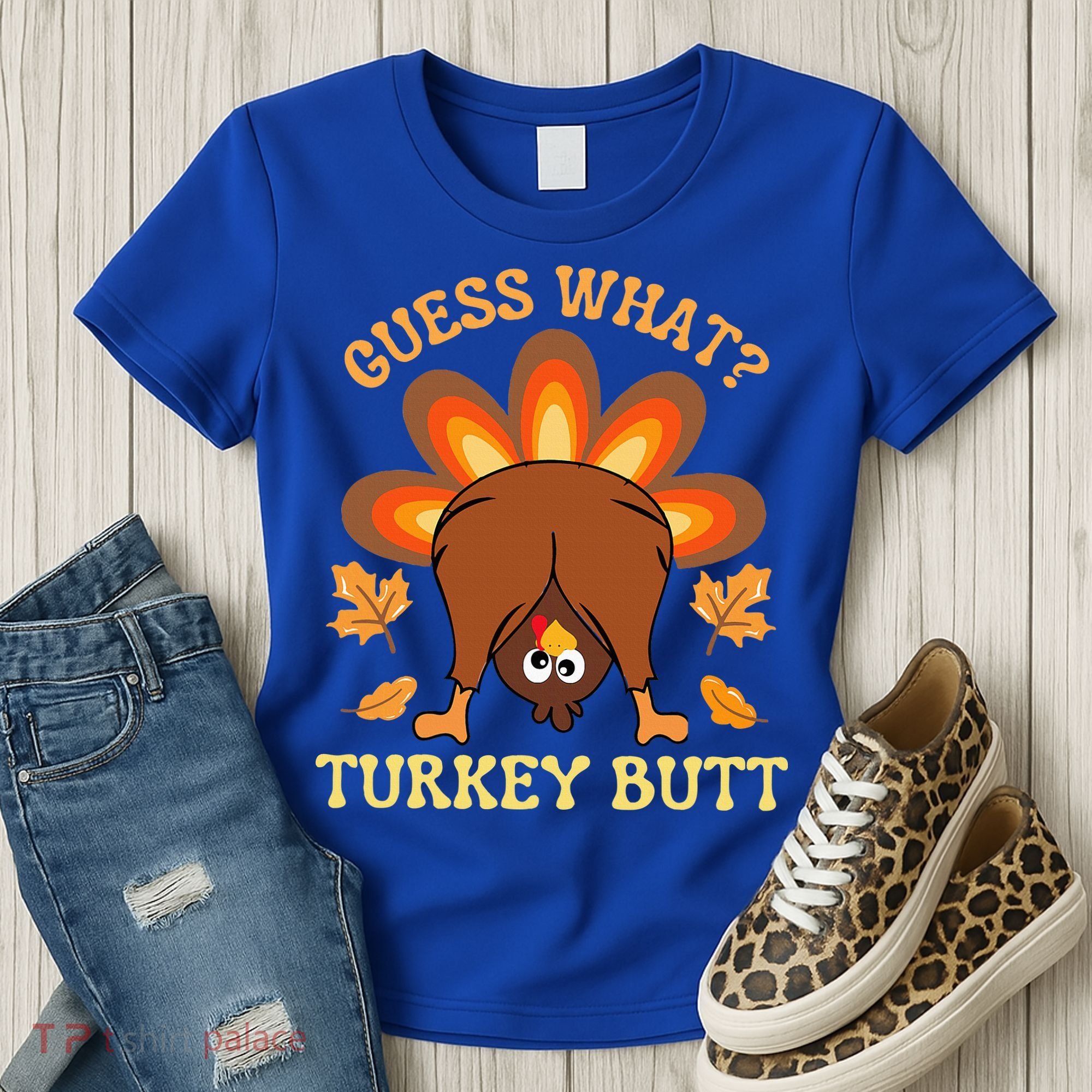 Funny Thanksgiving Guess What Turkey Butt Women's T-Shirt