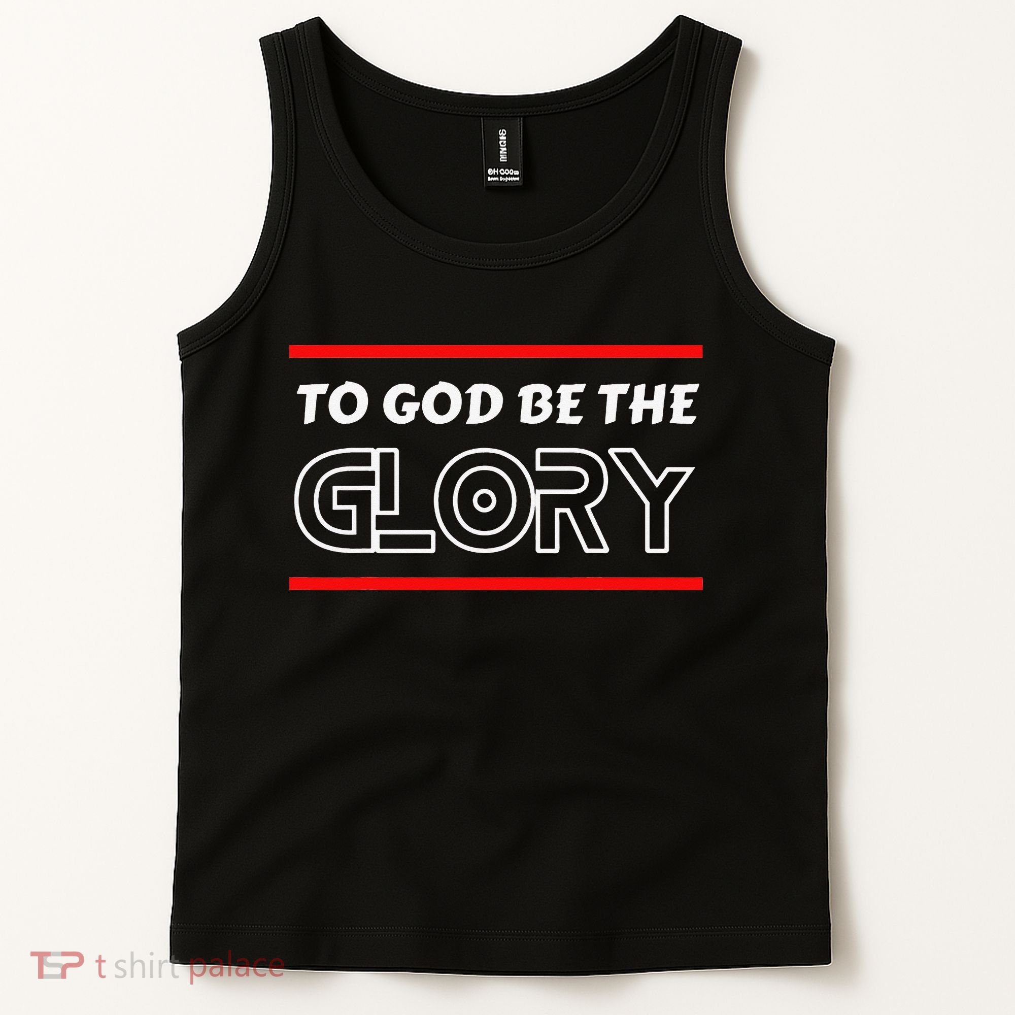 Funny To God Be The Glory - Jesus Christian Typography Tank Top