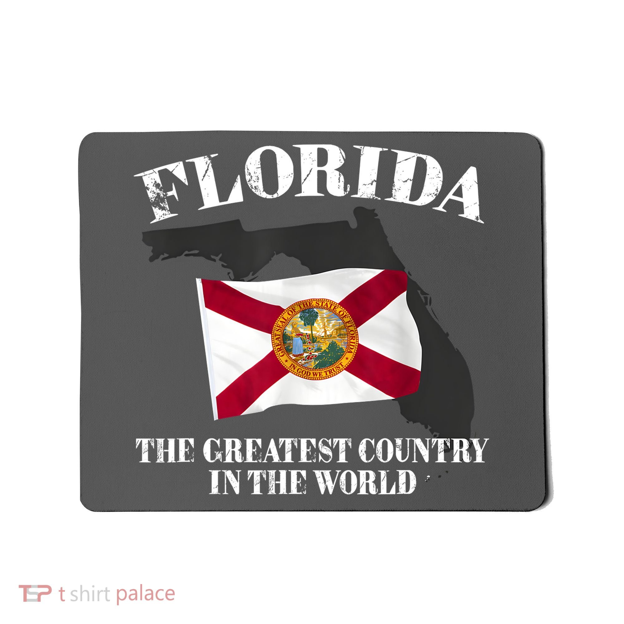 Florida The Greatest Country In The World Mousepad