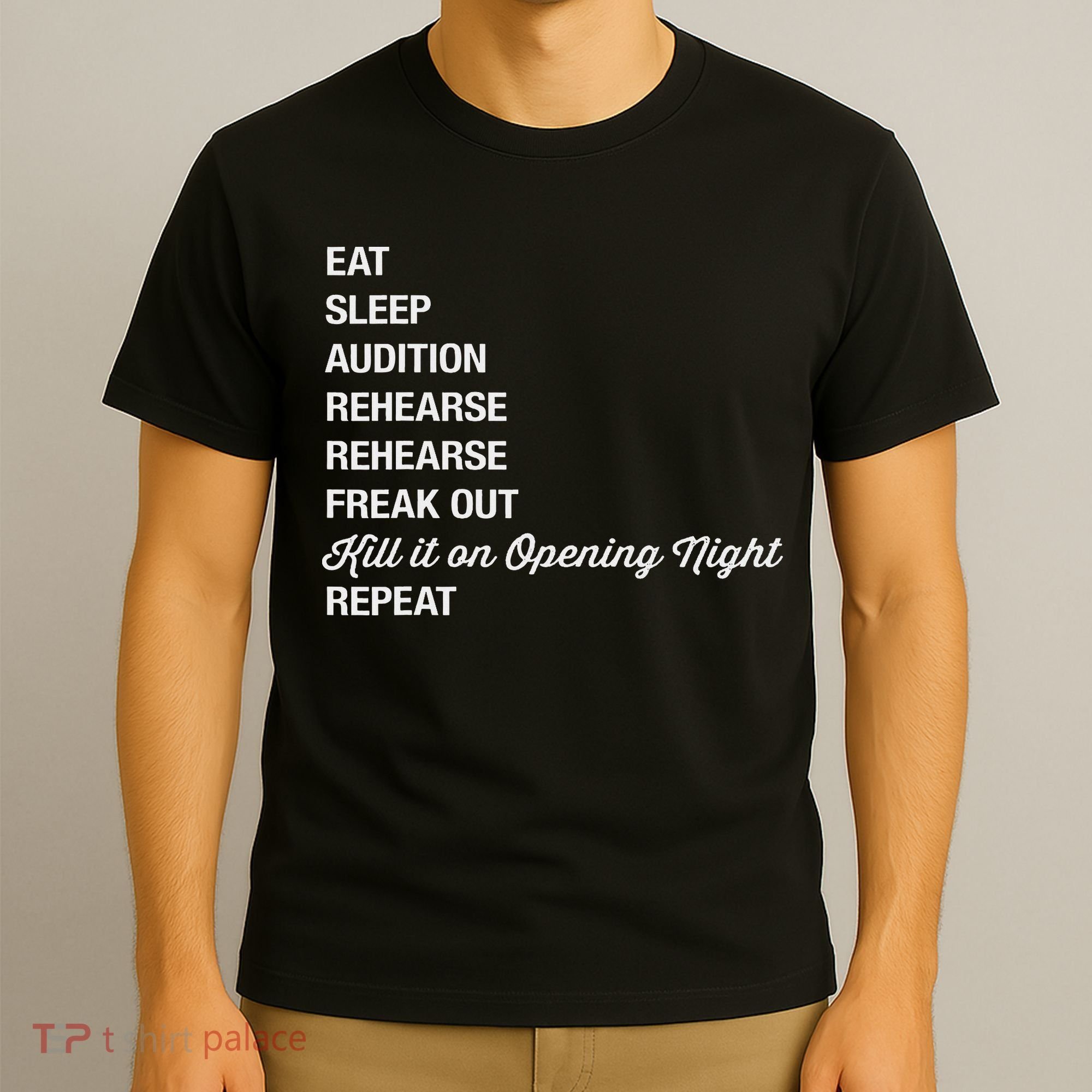 Funny Theater Geek Gift Musical Life Eat Sleep Theatre T-Shirt