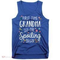 First Time Grandma Let The Spoiling Begin Cute Gift Grandmother Gift Tank Top thumb 0