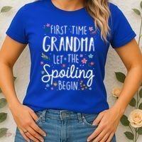 First Time Grandma Let The Spoiling Begin Cute Gift Grandmother Gift Women's T-Shirt thumb 2