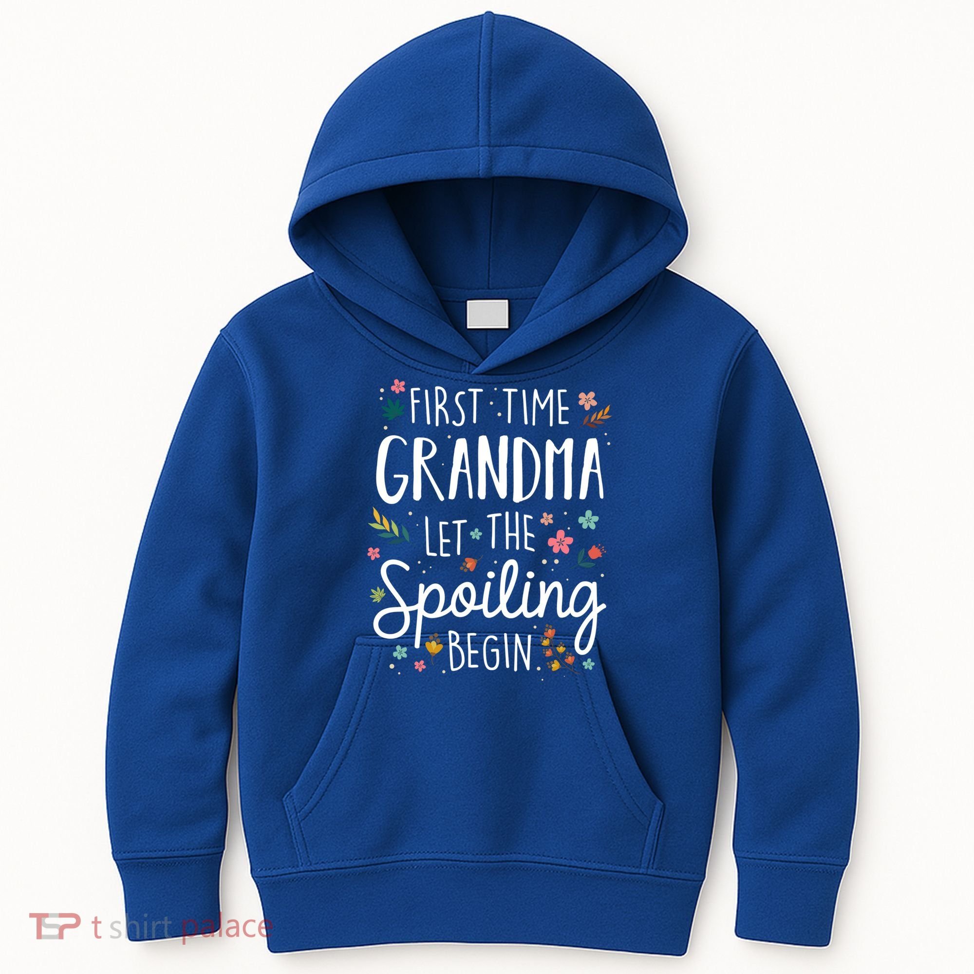 First Time Grandma Let The Spoiling Begin Cute Gift Grandmother Gift Kids Hoodie