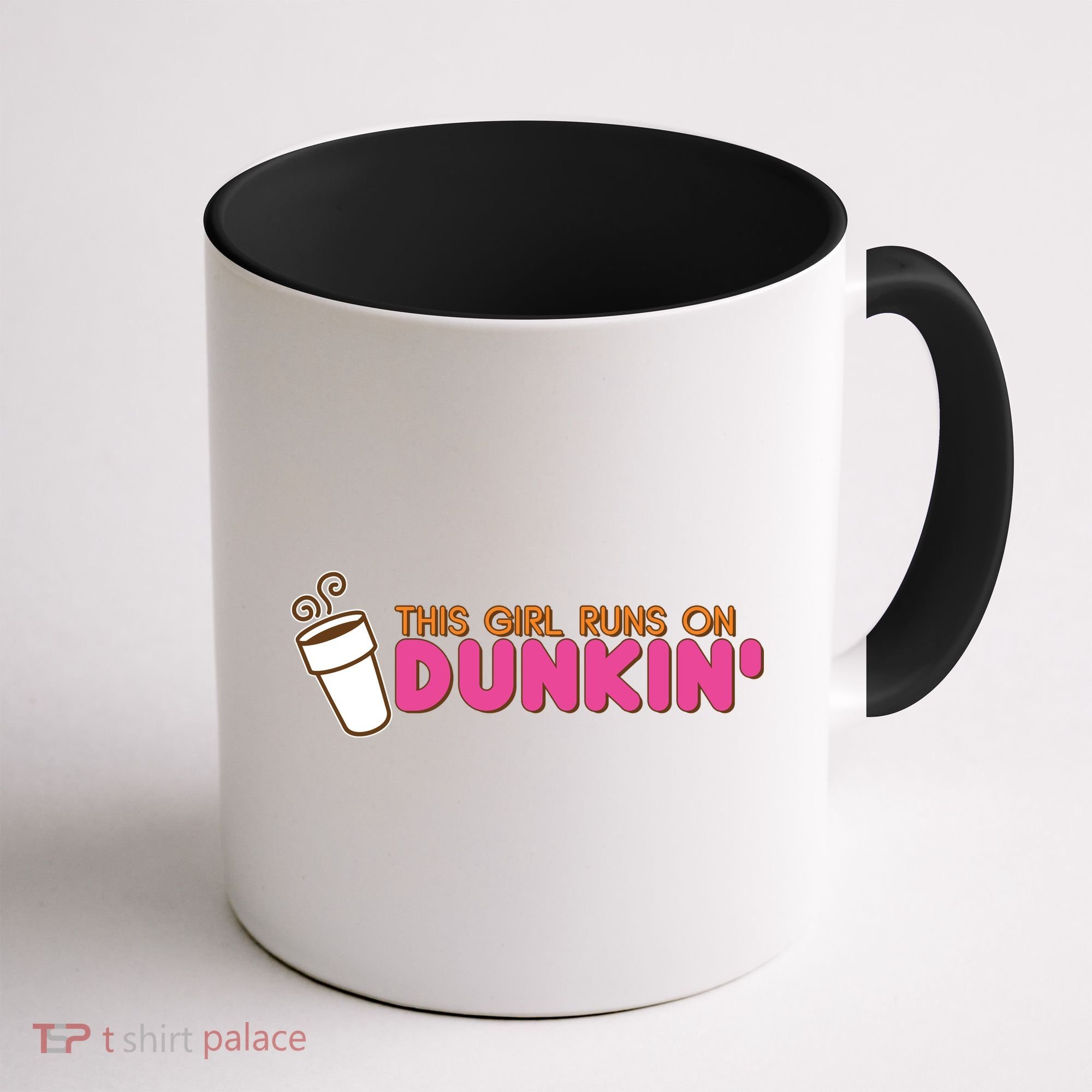 Funny This Girl Runs On Dunkin Coffee Mug