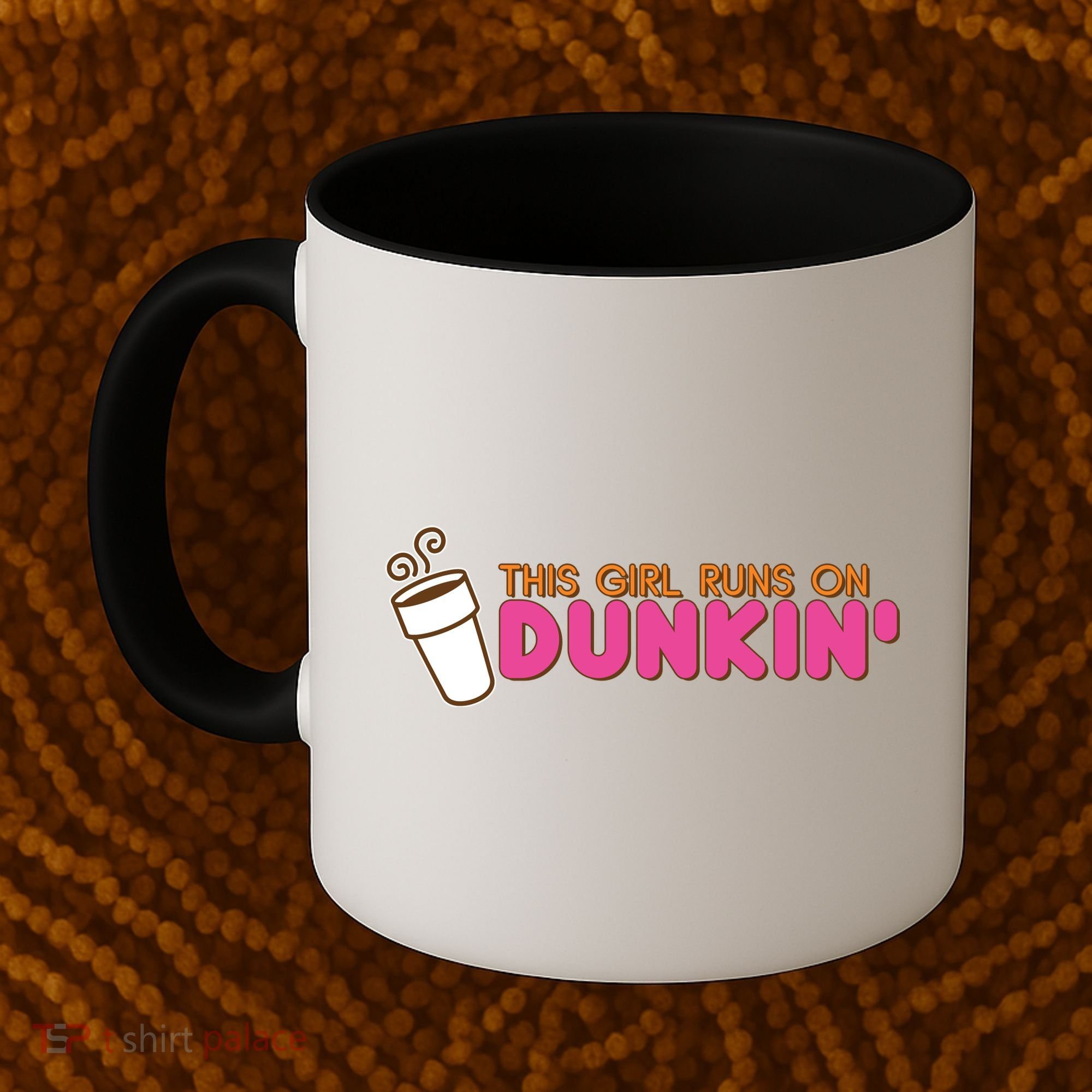 Funny This Girl Runs On Dunkin Coffee Mug