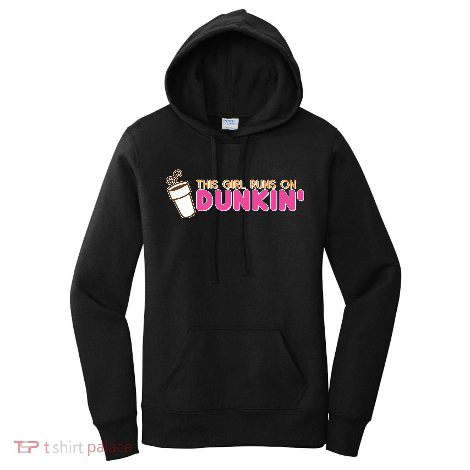Funny This Girl Runs On Dunkin Women's Hoodie