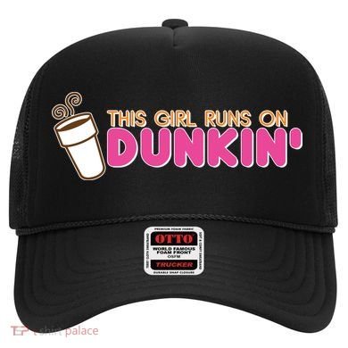 Funny This Girl Runs On Dunkin Hat