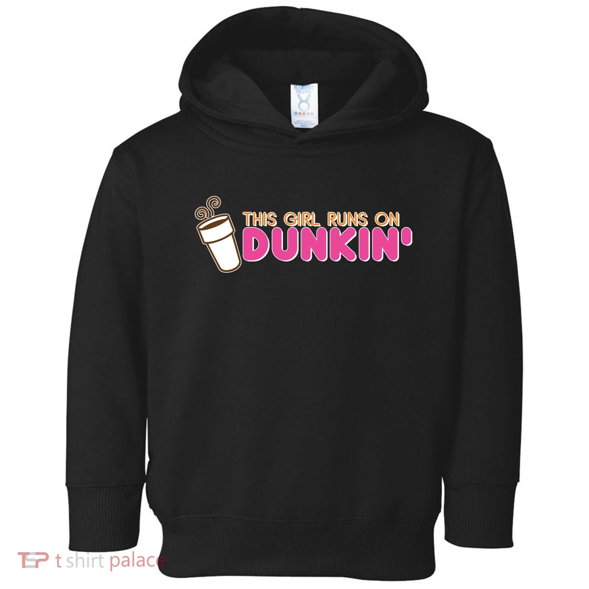 Funny This Girl Runs On Dunkin Toddler Hoodie