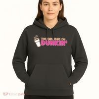 Funny This Girl Runs On Dunkin Hoodie thumb 5