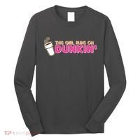 Funny This Girl Runs On Dunkin Long Sleeve Shirt thumb 0