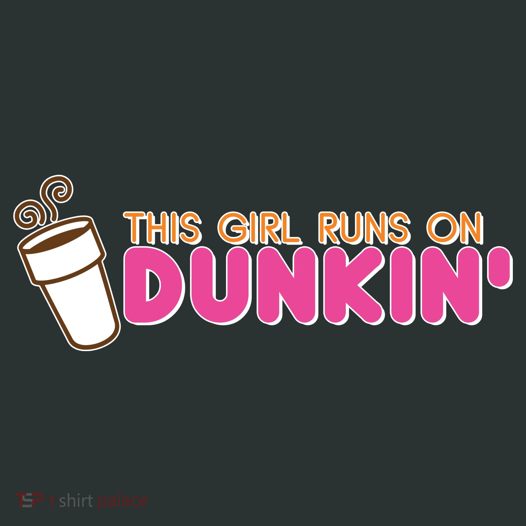 Funny This Girl Runs On Dunkin Long Sleeve Shirt