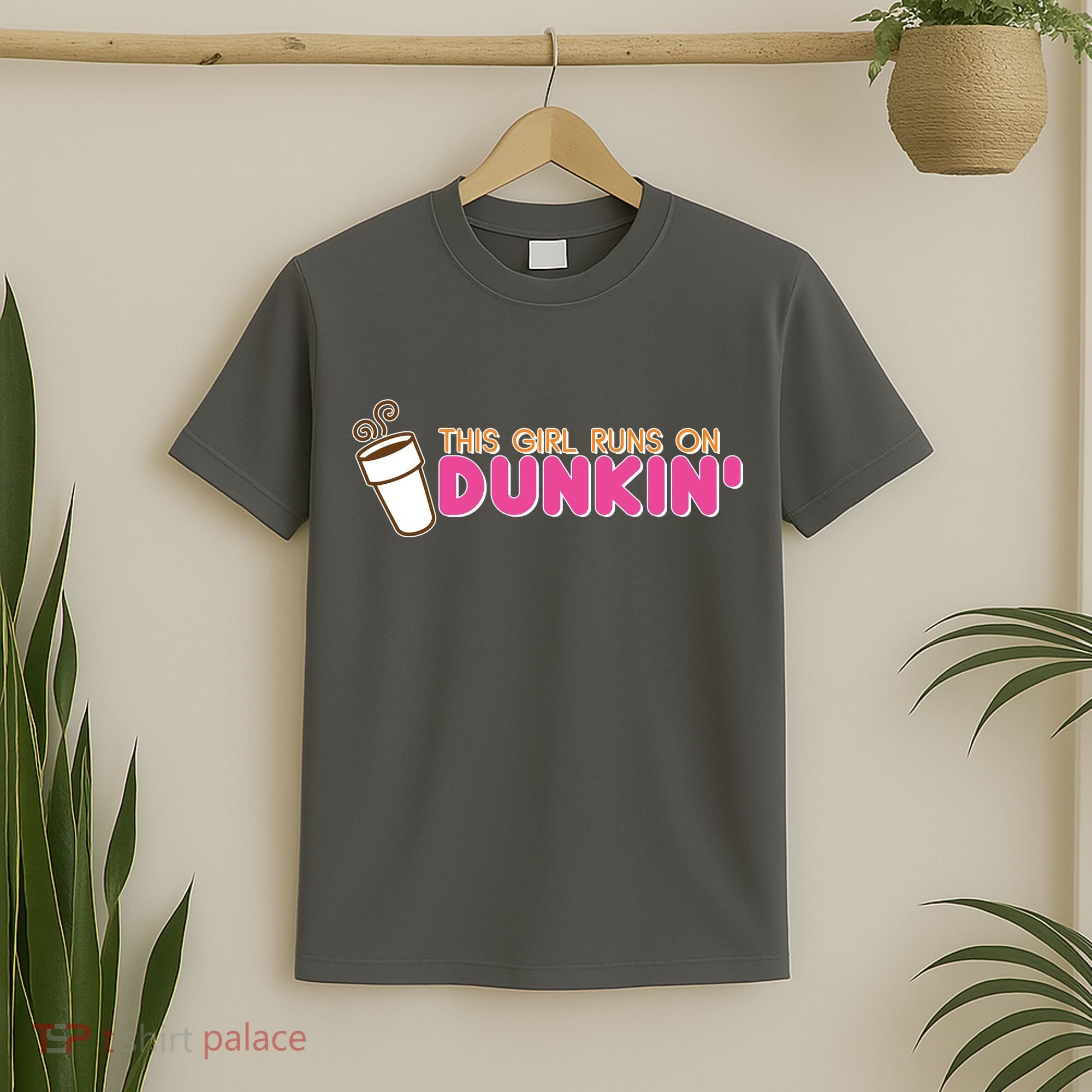 Funny This Girl Runs On Dunkin T-Shirt