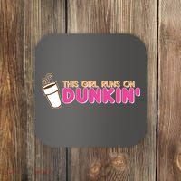 Funny This Girl Runs On Dunkin Coaster thumb 0