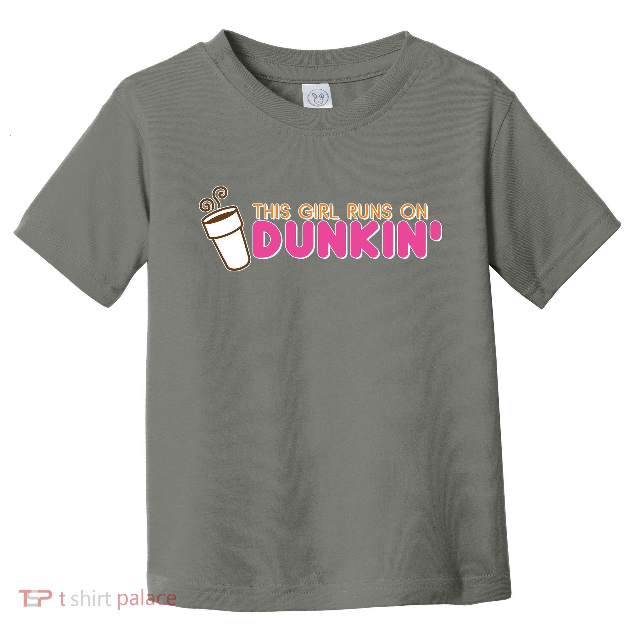Funny This Girl Runs On Dunkin Toddler T-Shirt
