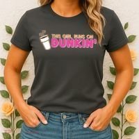 Funny This Girl Runs On Dunkin Women's T-Shirt thumb 2