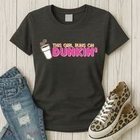 Funny This Girl Runs On Dunkin Women's T-Shirt thumb 3