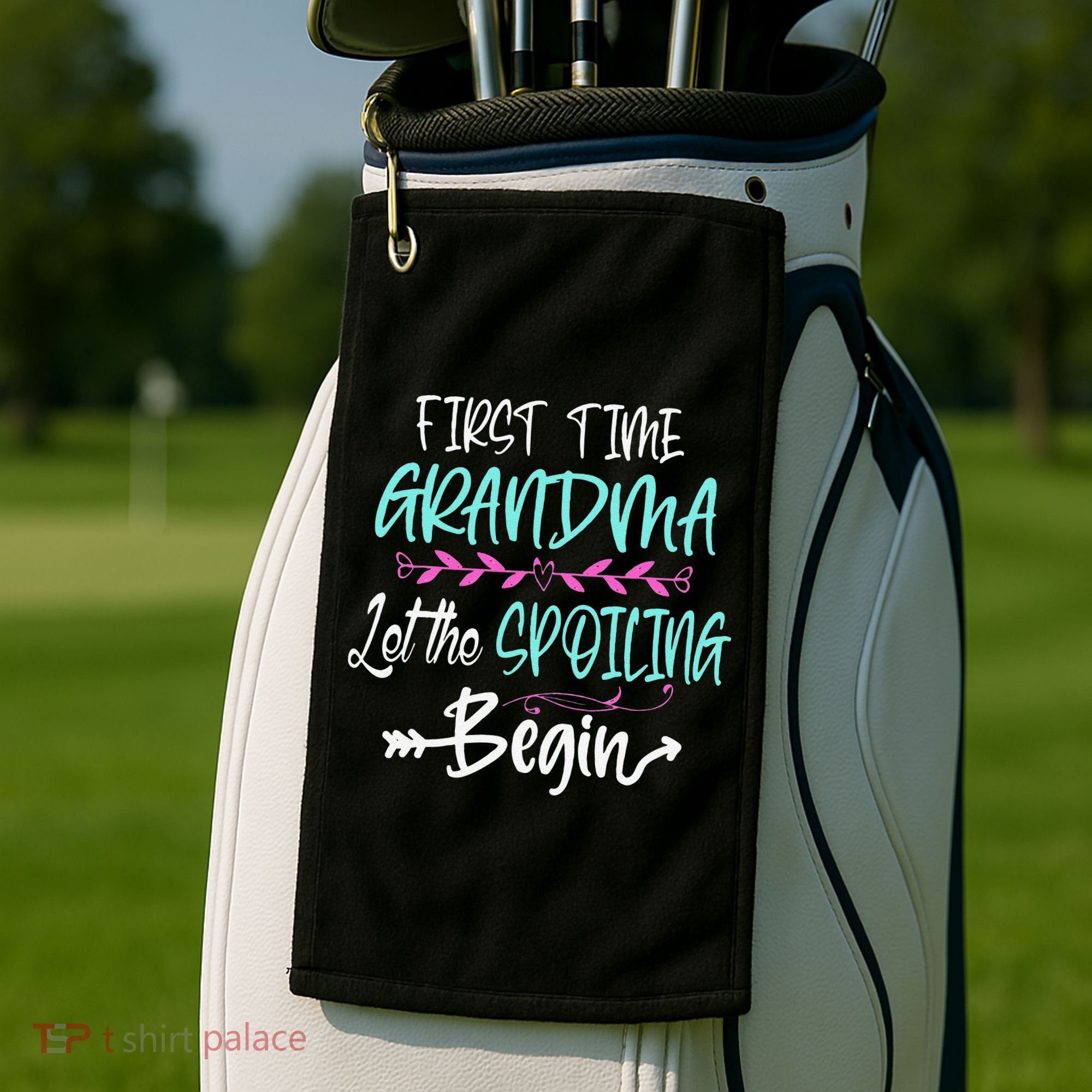 First Time Grandma Let The Spoiling Begin Mother's Day Golf Towel